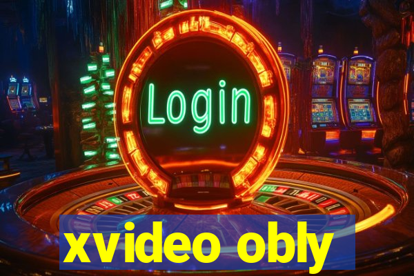 xvideo obly